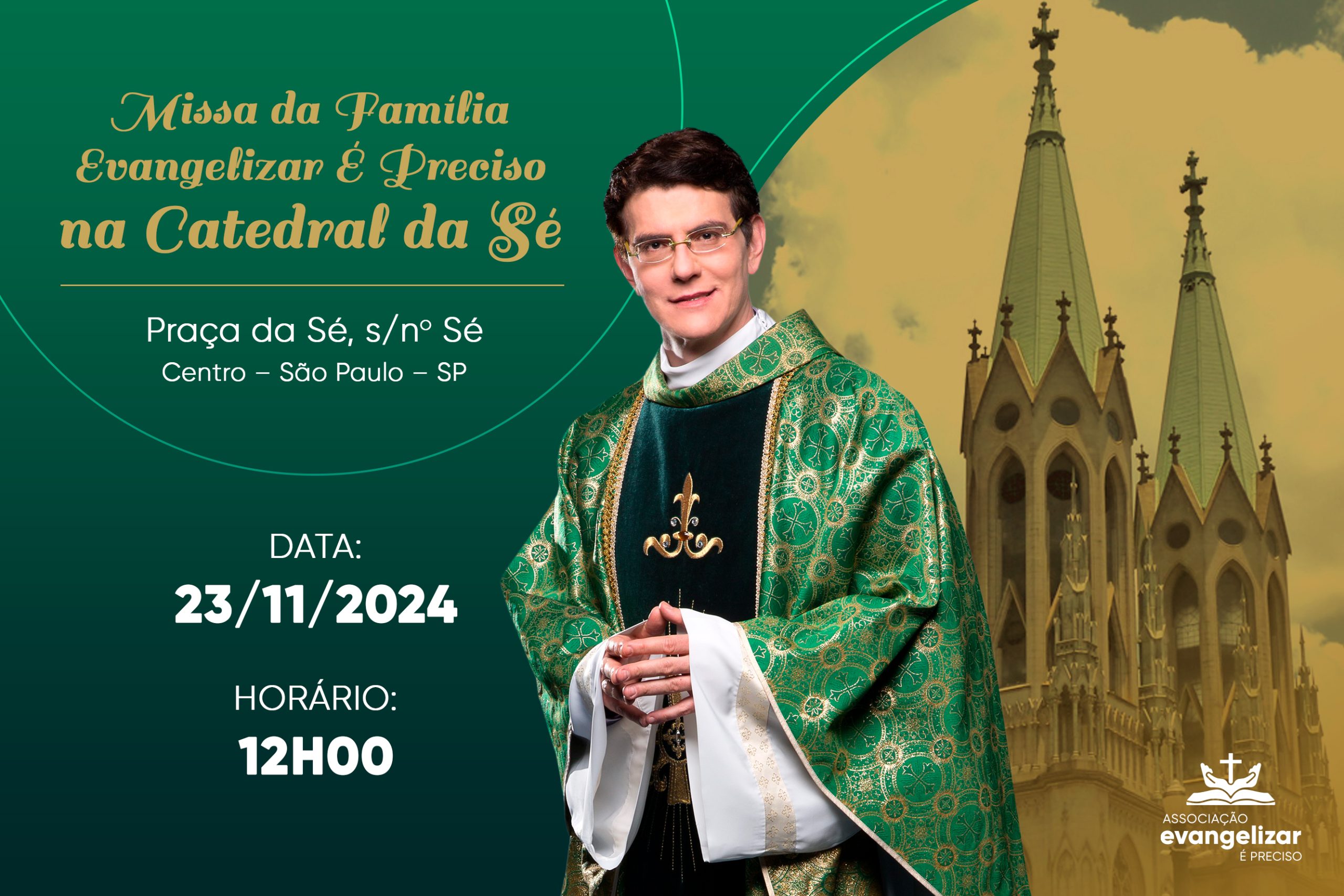 Santa Missa da Família Evangelizar na Catedral da Sé