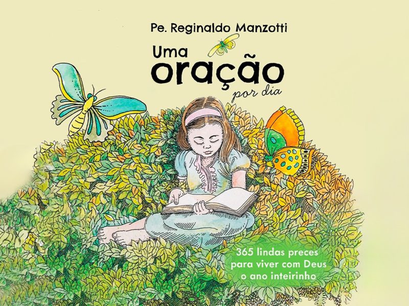 Uma oração por dia: Padre Reginaldo Manzotti lança livro infantil de orações