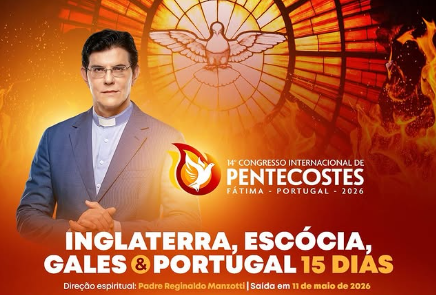 14º Congresso Internacional de Pentecostes em Fátima – Inglaterra, Escócia, Gales e Portugal