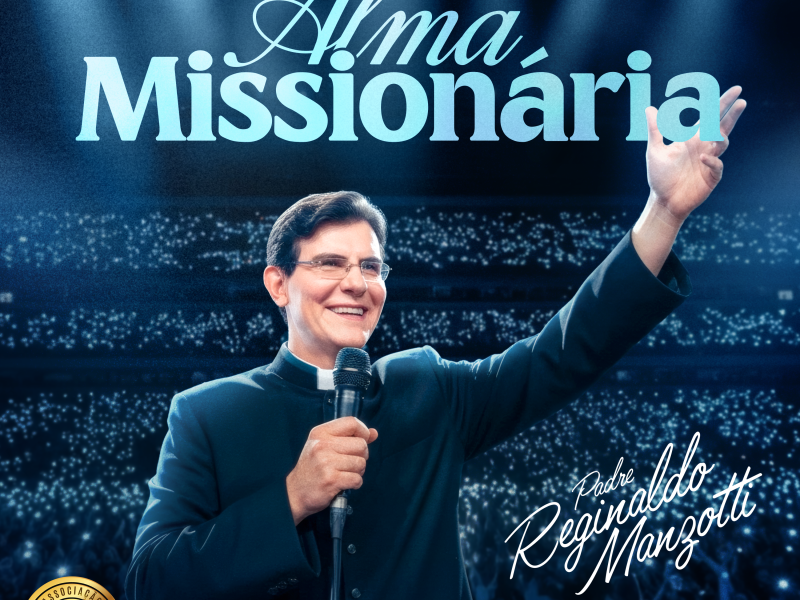 Padre Reginaldo Manzotti lança nova versão de “Alma Missionária” em comemoração aos 20 anos da Associação Evangelizar É Preciso