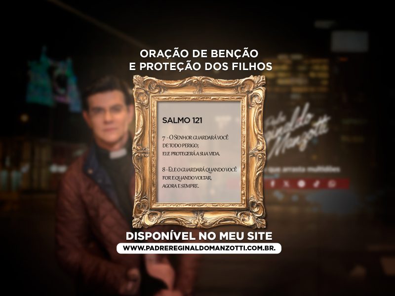 Baixe aqui a Oração de Benção e Proteção dos Filhos
