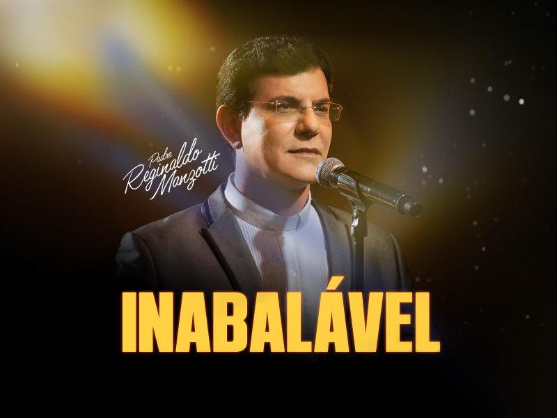 Padre Reginaldo Manzotti lança clipe oficial da música “Inabalável”