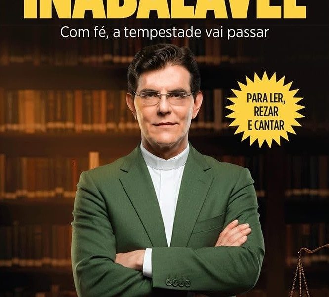“Inabalável”: novo livro de Padre Reginaldo Manzotti reflete sobre como superar o sofrimento