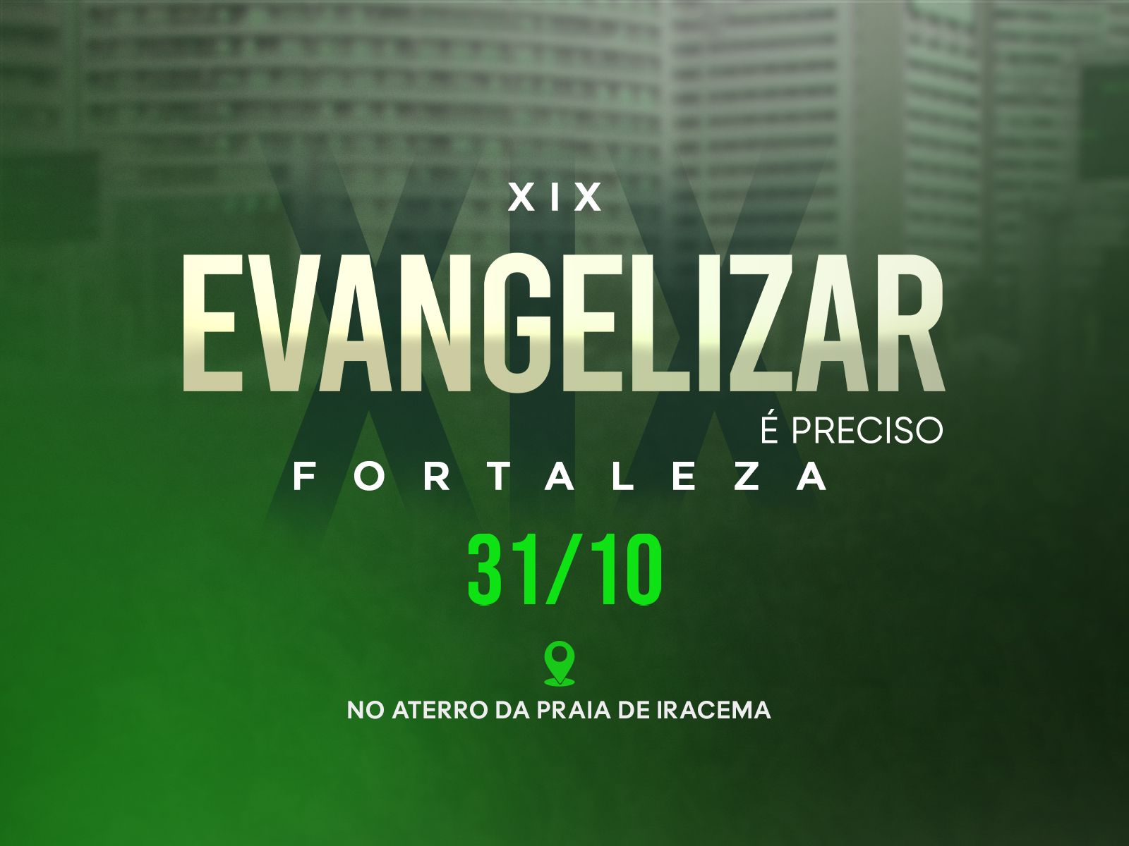 XIX Evangelizar É Preciso Fortaleza