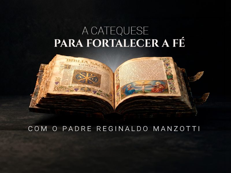 Nova Catequese com Padre Manzotti para fortalecer a fé estreia na próxima terça-feira (02)