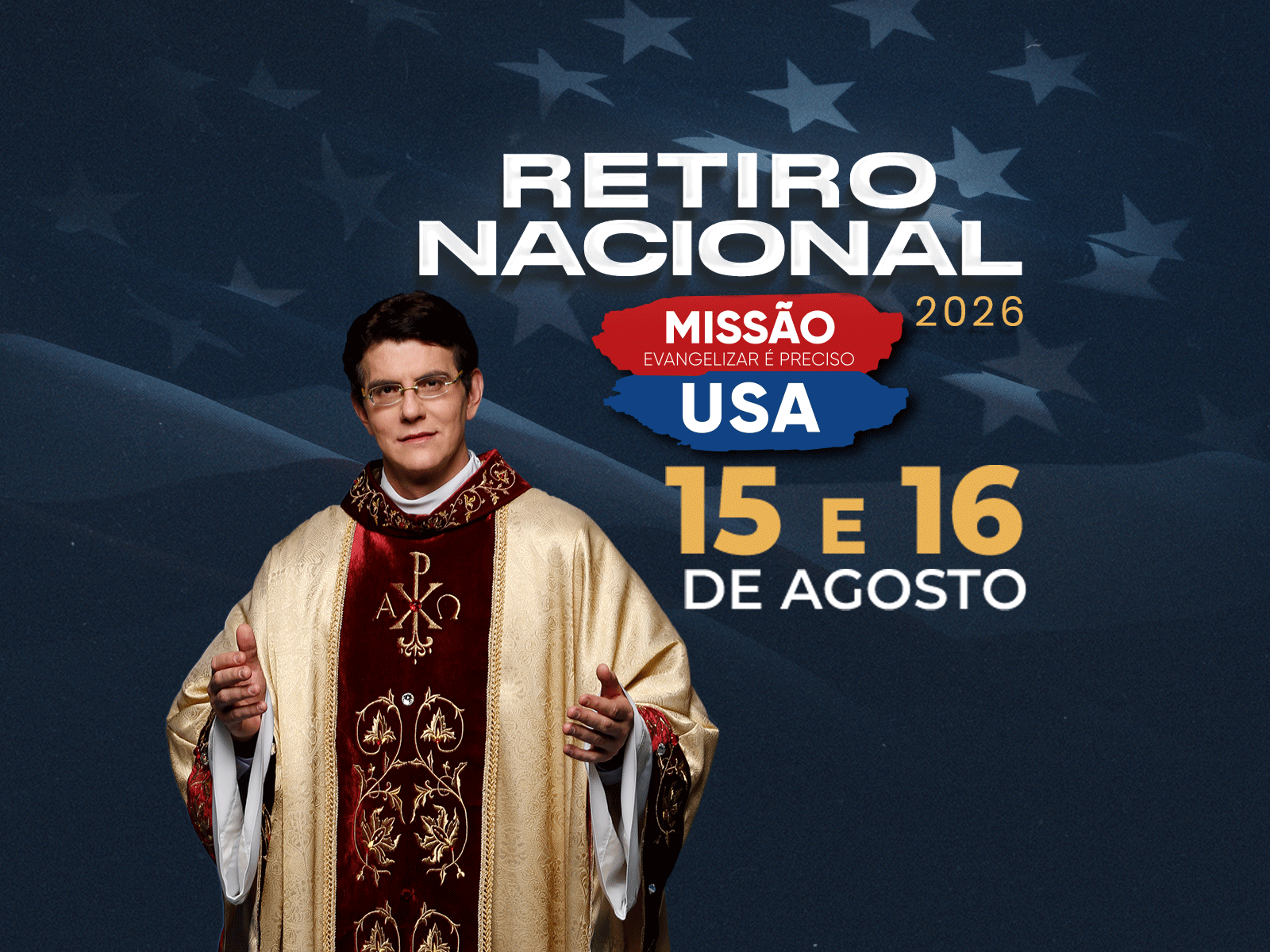 Retiro Nacional – Missão USA