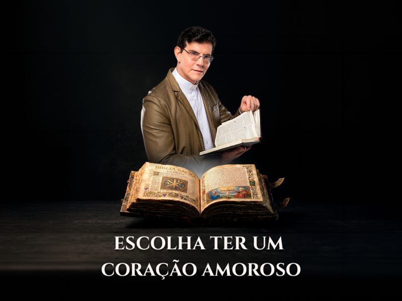 Escolha ter um coração amoroso